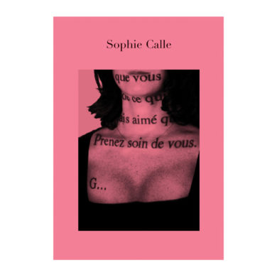 Sophie Calle - Prenez Soin De Vous 01
