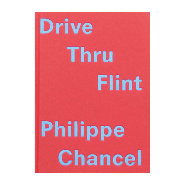 Philippe Chancel - Drive Thru Flint 01